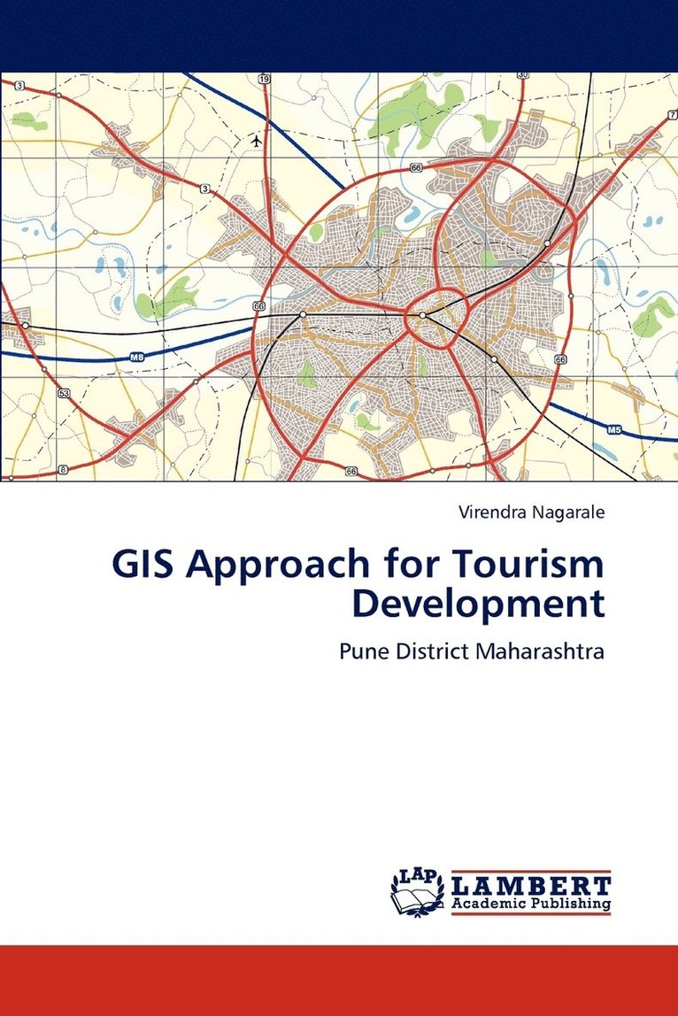 GIS Approach for Tourism Development 1