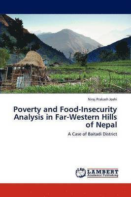 Poverty and Food-Insecurity Analysis in Far-Western Hills of Nepal 1