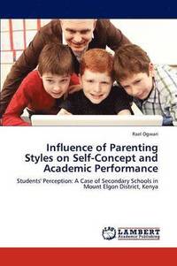 bokomslag Influence of Parenting Styles on Self-Concept and Academic Performance