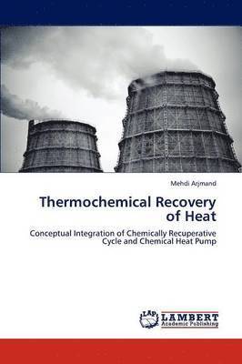 Thermochemical Recovery of Heat 1