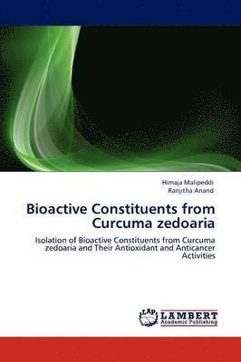 Bioactive Constituents from Curcuma Zedoaria 1