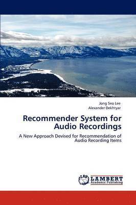 Recommender System for Audio Recordings 1