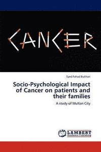 bokomslag Socio-Psychological Impact of Cancer on Patients and Their Families