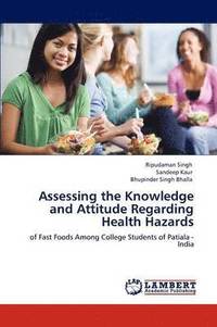 bokomslag Assessing the Knowledge and Attitude Regarding Health Hazards