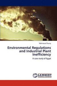 bokomslag Environmental Regulations and Industrial Plant Inefficiency