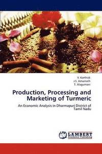 bokomslag Production, Processing and Marketing of Turmeric