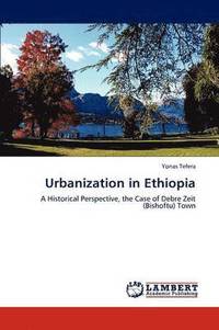 bokomslag Urbanization in Ethiopia