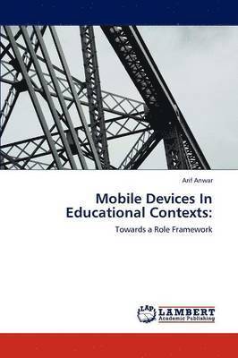 Mobile Devices In Educational Contexts 1