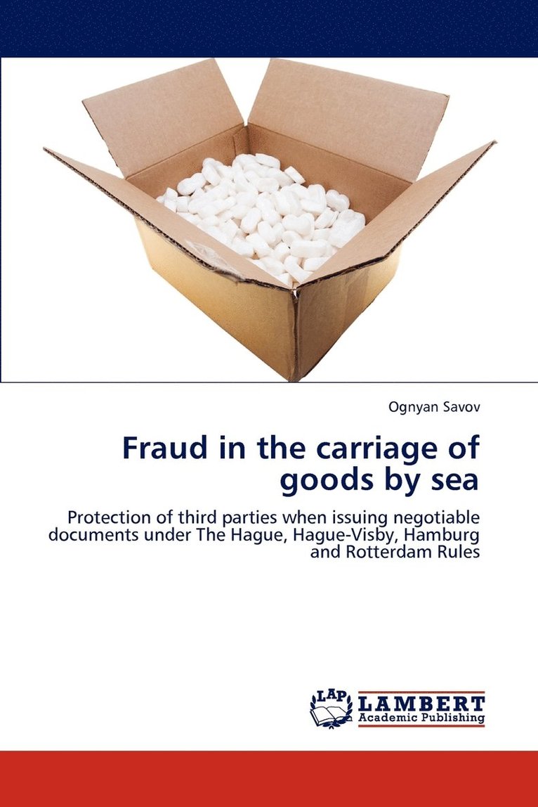 Fraud in the carriage of goods by sea 1
