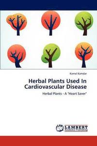 bokomslag Herbal Plants Used In Cardiovascular Disease