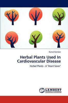 Herbal Plants Used In Cardiovascular Disease 1