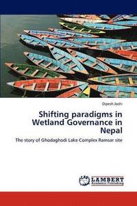 bokomslag Shifting paradigms in Wetland Governance in Nepal