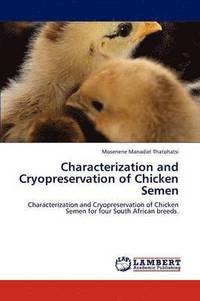 bokomslag Characterization and Cryopreservation of Chicken Semen