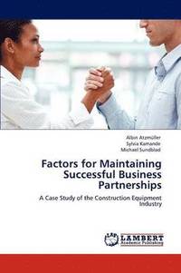 bokomslag Factors for Maintaining Successful Business Partnerships