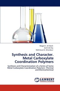 bokomslag Synthesis and Character. Metal Carboxylate Coordination Polymers