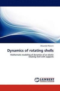 bokomslag Dynamics of rotating shells