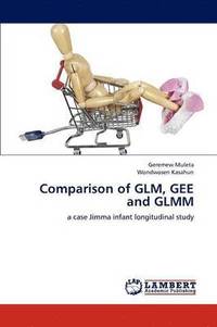 bokomslag Comparison of GLM, GEE and GLMM