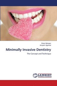 bokomslag Minimally Invasive Dentistry