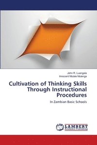 bokomslag Cultivation of Thinking Skills Through Instructional Procedures