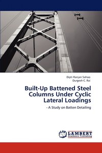 bokomslag Built-Up Battened Steel Columns Under Cyclic Lateral Loadings