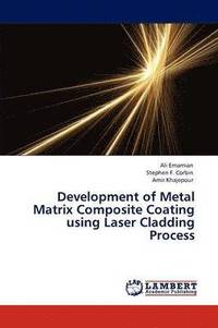 bokomslag Development of Metal Matrix Composite Coating using Laser Cladding Process