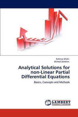 bokomslag Analytical Solutions for Non-Linear Partial Differential Equations