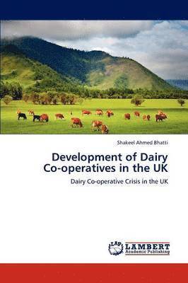 bokomslag Development of Dairy Co-operatives in the UK