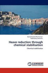 bokomslag Heave reduction through chemical stabilisation