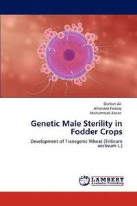 bokomslag Genetic Male Sterility in Fodder Crops