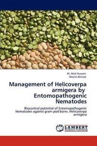 bokomslag Management of Helicoverpa armigera by Entomopathogenic Nematodes