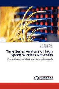 bokomslag Time Series Analysis of High Speed Wireless Networks