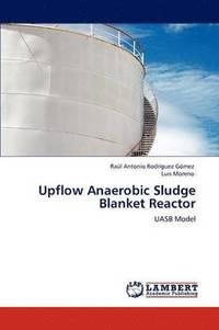 bokomslag Upflow Anaerobic Sludge Blanket Reactor