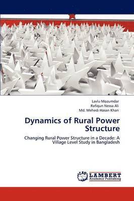 Dynamics of Rural Power Structure 1