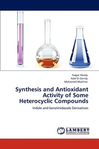 bokomslag Synthesis and Antioxidant Activity of Some Heterocyclic Compounds