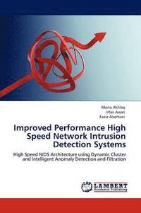 bokomslag Improved Performance High Speed Network Intrusion Detection Systems
