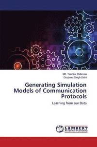bokomslag Generating Simulation Models of Communication Protocols