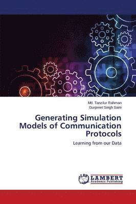 Generating Simulation Models of Communication Protocols 1
