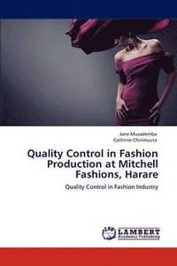 bokomslag Quality Control in Fashion Production at Mitchell Fashions, Harare