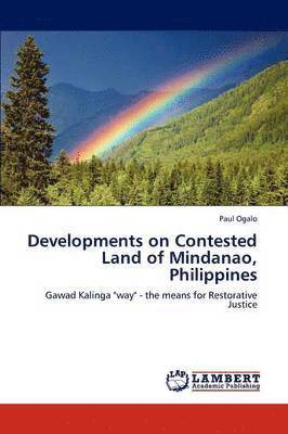 Developments on Contested Land of Mindanao, Philippines 1