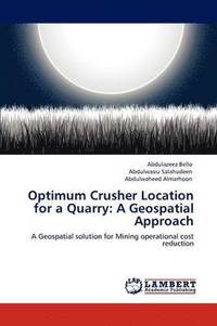 bokomslag Optimum Crusher Location for a Quarry