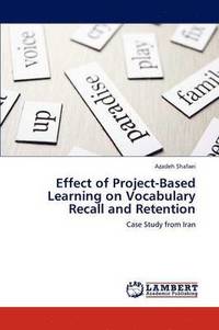 bokomslag Effect of Project-Based Learning on Vocabulary Recall and Retention