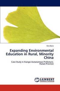 bokomslag Expanding Environmental Education in Rural, Minority China
