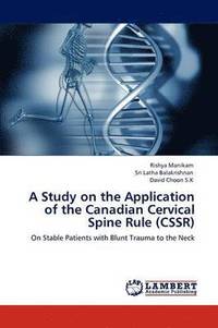 bokomslag A Study on the Application of the Canadian Cervical Spine Rule (CSSR)