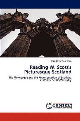 Reading W. Scott's Picturesque Scotland 1