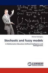 bokomslag Stochastic and Fuzzy Models