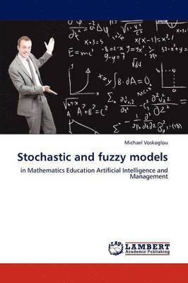 Stochastic and Fuzzy Models 1