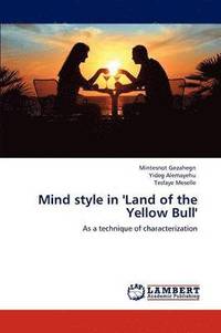 bokomslag Mind Style in 'Land of the Yellow Bull'