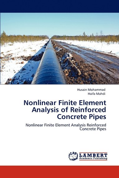 bokomslag Nonlinear Finite Element Analysis of Reinforced Concrete Pipes