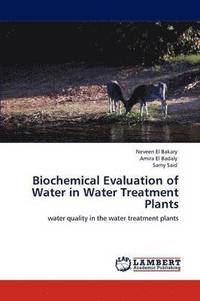 bokomslag Biochemical Evaluation of Water in Water Treatment Plants