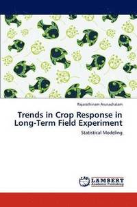 bokomslag Trends in Crop Response in Long-Term Field Experiment
